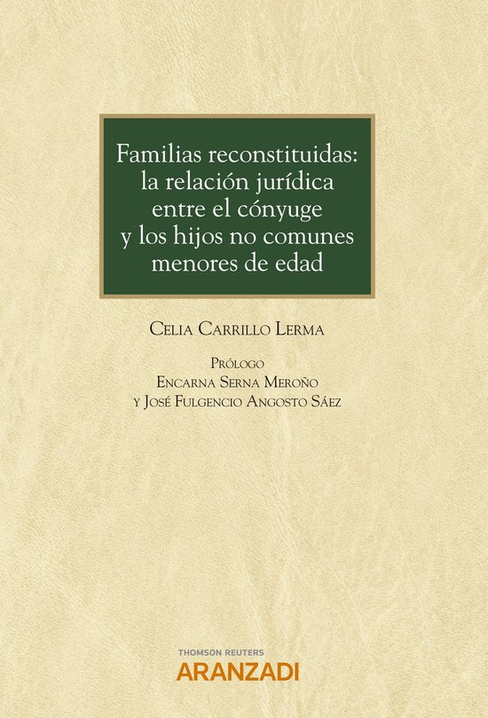 Familias reconstituidas: la relación jurídica entre el có ... - cover