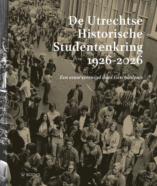 De Utrechtse Historische Studentenkring 1926 - 2026 - cover