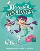 Mermaid Holidays 4 - Mermaid Holidays 4: The Reef Rescue