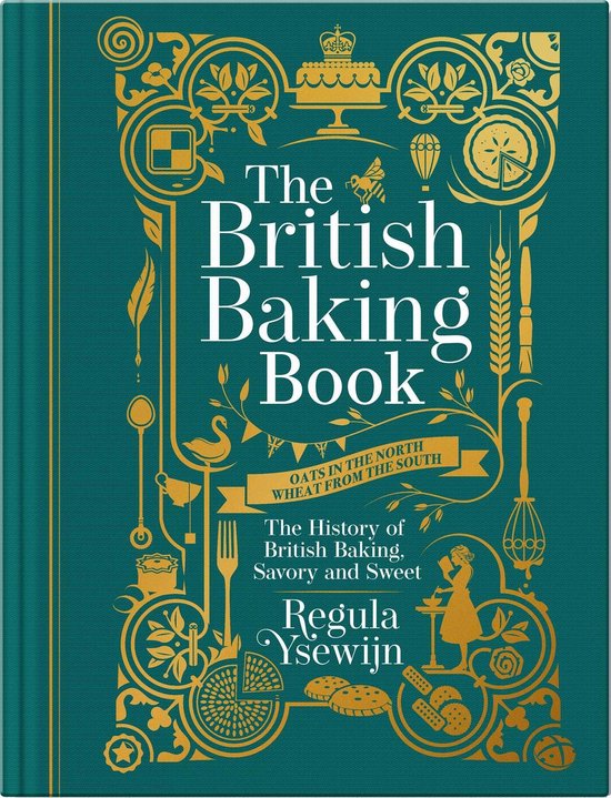 The British Baking Book: The History of British Baking, Savo ... - cover