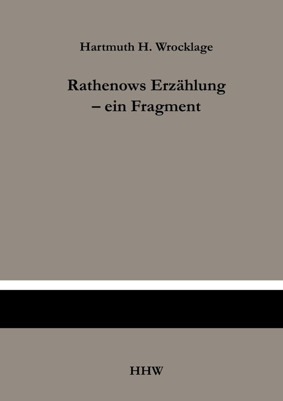 Rathenows Erzählung - ein Fragment - cover