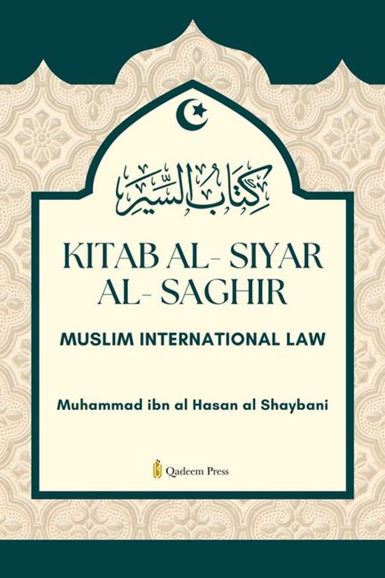 Kitab Al-Siyar Al-Saghir [The Shorter Book on Muslim Interna ... - cover