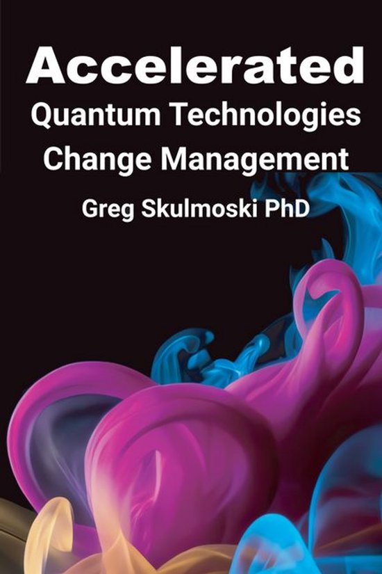Accelerated Quantum Technologies Change Management - cover