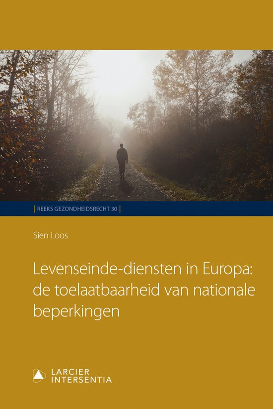 Levenseinde-diensten in Europa: de toelaatbaarheid van natio ... - cover