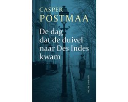 De dag dat de duivel naar Des Indes kwam