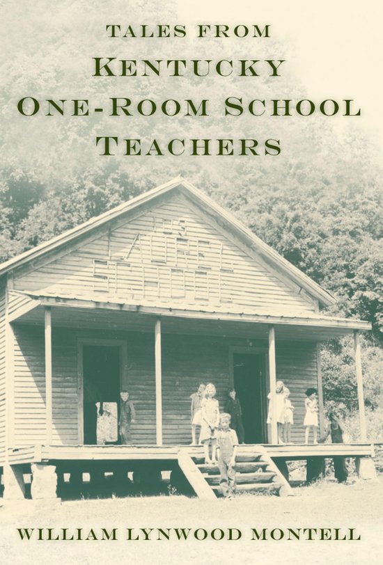 Tales from Kentucky One-Room School Teachers - cover