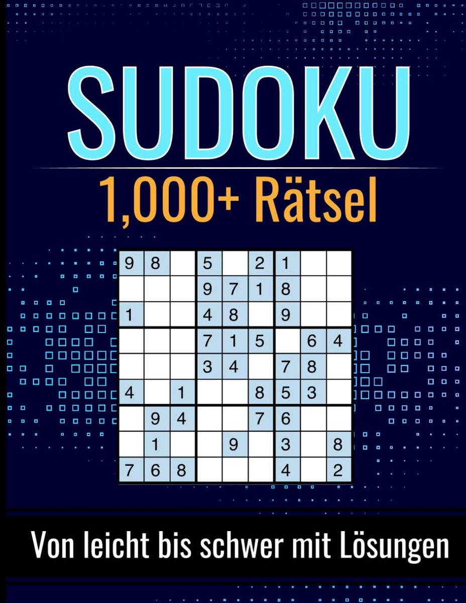 1000+ Sudoku Puzzels voor Volwassenen: Uitdagende Logische Spellen van Makkelijk tot Moeilijk met Oplossingen