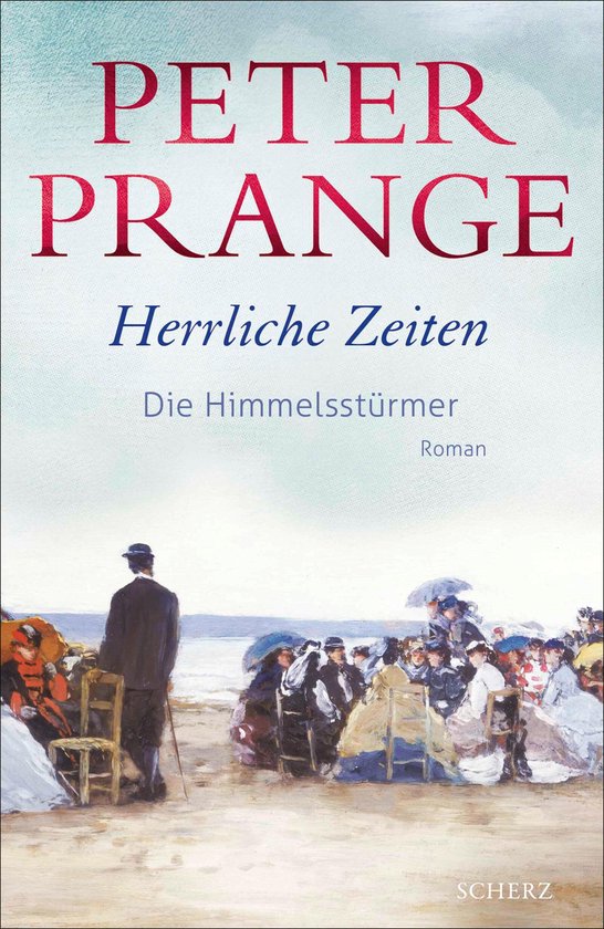Herrliche Zeiten 1 - Herrliche Zeiten - Die Himmelsstürmer