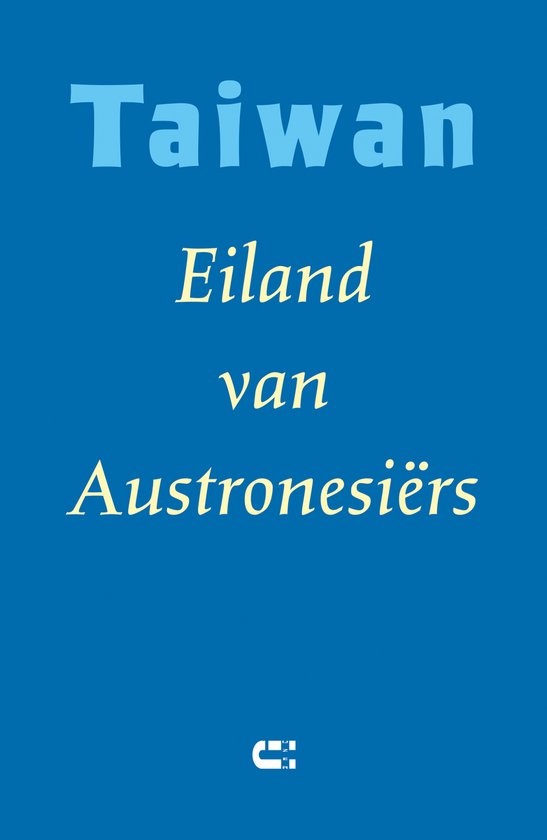 Taiwan - Eiland van Austronesiërs