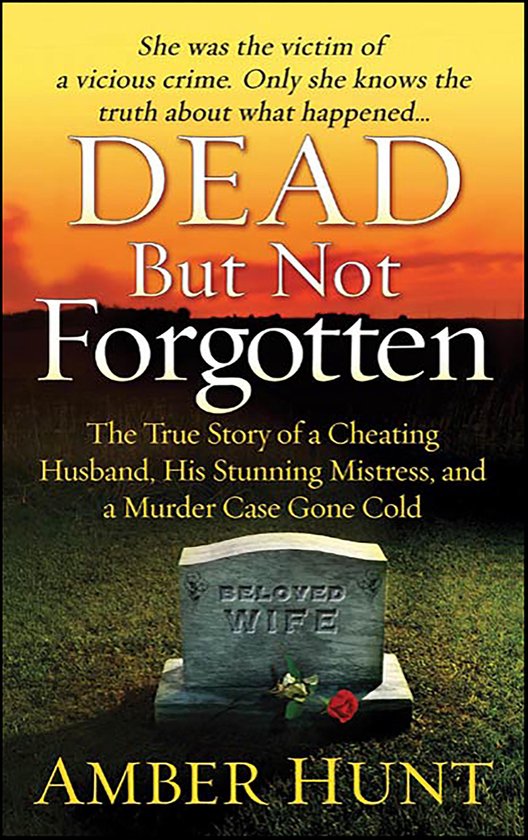 St. Martin's True Crime Library - Dead But Not Forgotten - cover