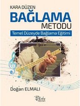 Kara Düzen Bağlama Metodu