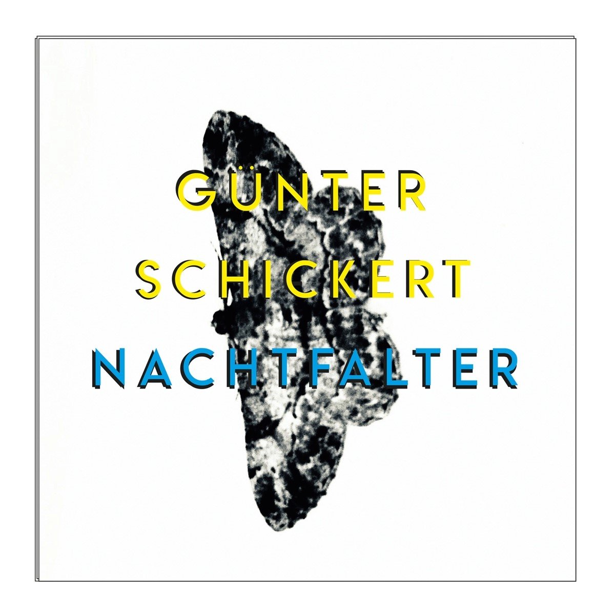 Günter Schickert - Nachtfalter (CD)