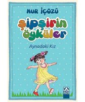 Şipşirin Öyküler - Aynadaki Kız