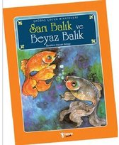 Sarı Balık ve Beyaz Balık