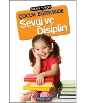 Çocuk Eğitiminde Sevgi ve Disiplin