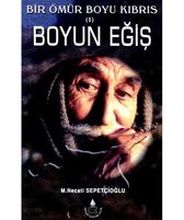Bir Ömür Boyu Kıbrıs Boyun Eğiş 1