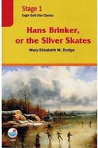 Hans Brinker, or the Silver skates CD'Lİ (Stage 1)