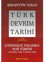 Türk Devrim Tarihi (4. Kitap / Birinci Bölüm)