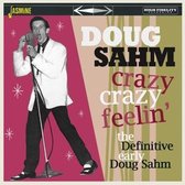 Crazy. Crazy Feelin - The Definitive Early Doug Sahm