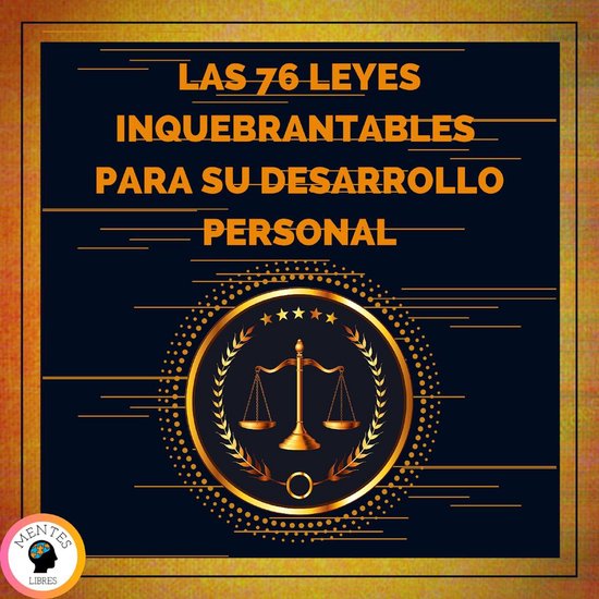 Las 76 Leyes Inquebrantables Para Su Desarrollo Personal - cover