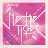Me The Tiger - What Is Beautiful Never Dies (CD)