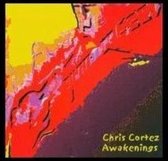 Chris Cortez - Awakenings (CD)
