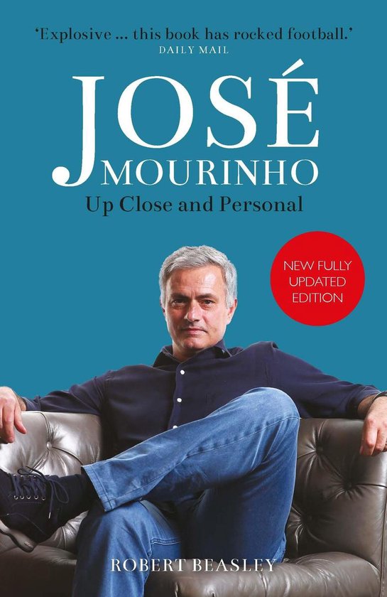 José Mourinho: Up Close and Personal - cover