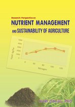 Research Perspective on NUTRIENT MANAGEMENT AND SUSTAINABILITY OF AGRICULTURE