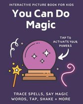 You Can Do Magic
