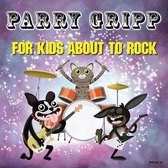 Parry Gripp - For Kids About To Rock (LP)