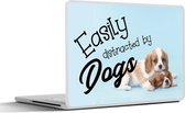 Laptop sticker - 14 inch - Quotes - Spreuken - Hond - Easily distracted by dogs - 32x5x23x5cm - Laptopstickers - Laptop skin - Cover