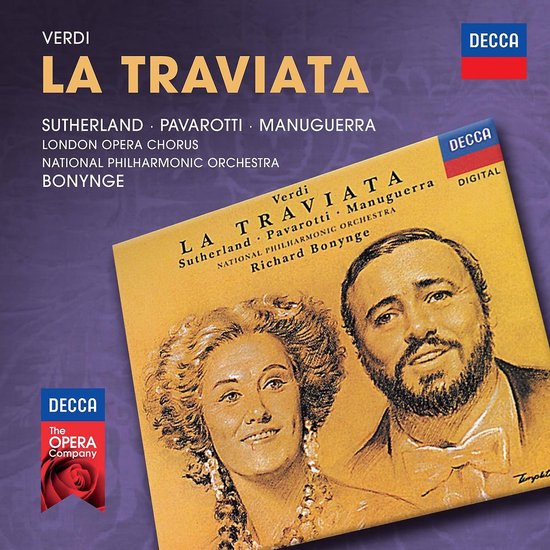 Cover met portretten van Joan Sutherland en Luciano Pavarotti. Tekst: Verdi La Traviata, Sutherland Pavarotti Manuguerra, Decca.