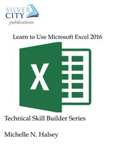 Learn to Use Microsoft Excel 2016 eBook