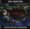 Too Slim & The Taildraggers - Free Your Mind (CD)