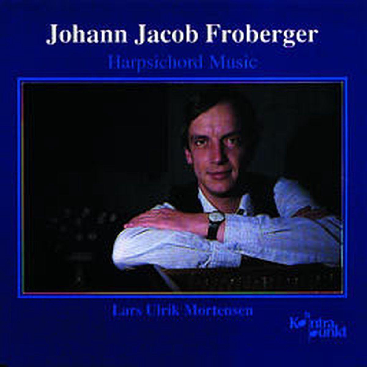 Lars Ulrik Mortensen - Froberger: Harpsichord Music (CD)