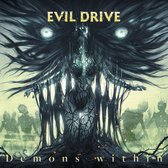 Evildrive - Demons Within (CD)