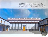 Romeins Nijmegen Boven Het Maaiveld