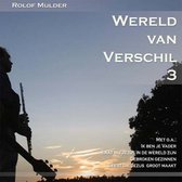 Rolof Mulder - Wereld Van Verschil 3 (CD)