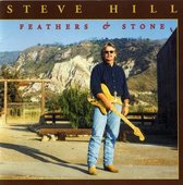 Steve Hill - Feathers And Stone (CD)