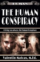 Human 7 - The Human Conspiracy