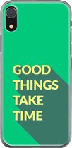 Apple iPhone XR Telefoonhoesje - Transparant Siliconenhoesje - Flexibel - Met Quote - Good Things - Groen
