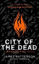 Hawk series - City of the Dead: A Maximum Ride Novel