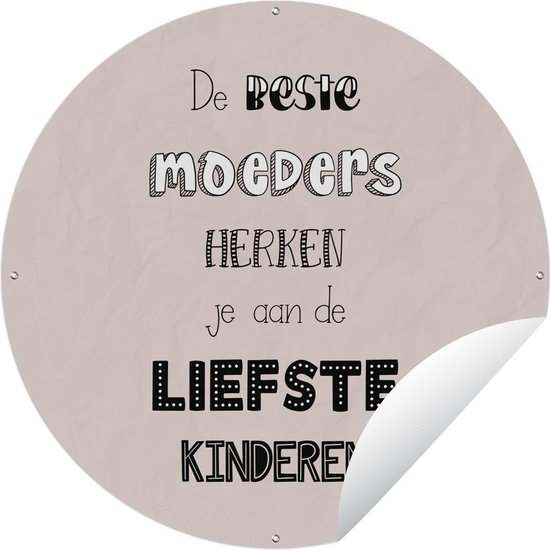 Cercle de jardin Vous reconnaissez les meilleures mères aux enfants les plus doux - Proverbes - Citations - Mère - 60x60 cm - Affiche de jardin ronde - Extérieur