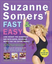 Suzanne Somers' Fast And Easy