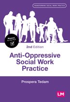 Transforming Social Work Practice Series- Anti-Oppressive Social Work Practice