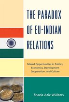 The Paradox of Eu-indian Relations