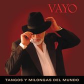 Vayo - Tangos And Milongas Of The World (CD)