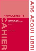 Ars Aequi Cahiers - Privaatrecht - De advocaat in de privaatrechtelijke praktijk