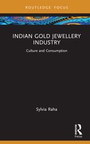 Routledge Focus on Management and Society- Indian Gold Jewellery Industry