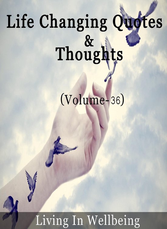 Life Changing Quotes & Thoughts 36 - Life Changing Quotes & Thoughts ...